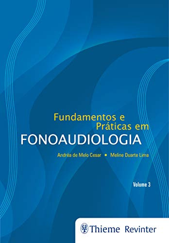 Libro Fundamentos E Práticas Em Fonoaudiologia Volume 3 De M