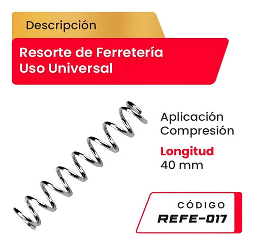 Resorte De Ferreteria Uso Universal De 40mm Refe-017 Codire