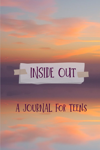 Libro:  Inside Out: A Journal For Teens