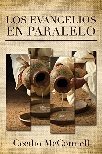 Libro : Los Evangelios En Paralelo - Cecilio Mcconnell 