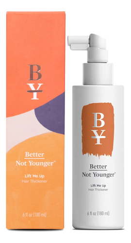 Better Not Younger Lift Me Up - Espesante Para El Cabello