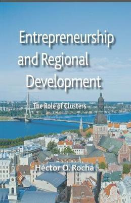 Libro Entrepreneurship And Regional Development - Hector ...