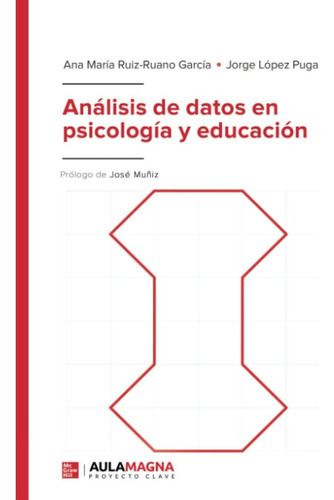 Análisis De Datos Psicología Y Educación - Ruiz Ruano   