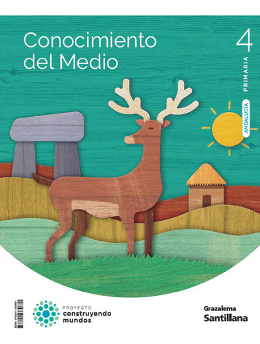 Libro Conocimiento Medio 4âºep Andalucia 23 Construyendo ...