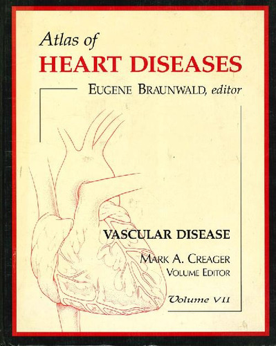 Libro Atlas Of Heart Diseases De Mark A Creager