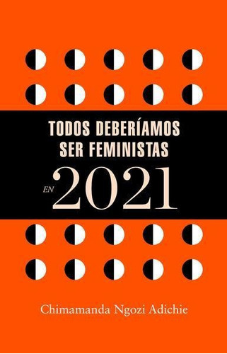 Libro Agenda Todos Deberíamos Ser Feministas En 2021