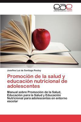 Libro Promocion De La Salud Y Educacion Nutricional De Ad...