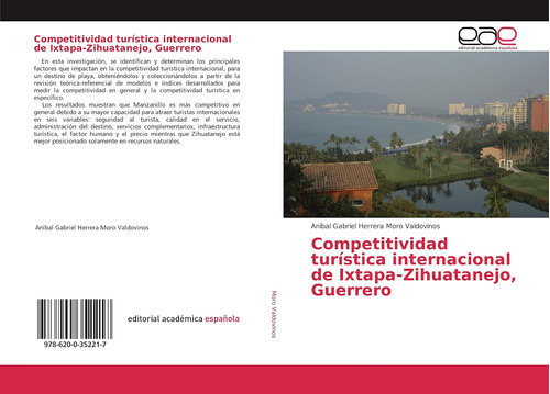 Libro: Competitividad Turística Internacional De Ixtapa-zihu