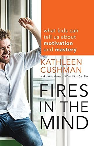 Book : Fires In The Mind What Kids Can Tell Us About...