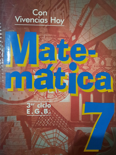 Matemática Egb 7/ Con Vivencias Hoy/ Como Nuevo 