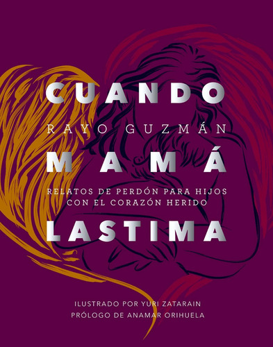 Cuando Mamá Lastima Ed. Especial - Rayo Guzmán - Sélector