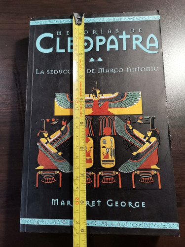 Memorias De Cleopatra/la Seducción De Marco Antonio/m George