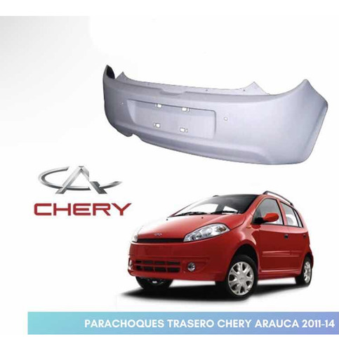 Parachoques Trasero Arauca 11-16 Chery Original