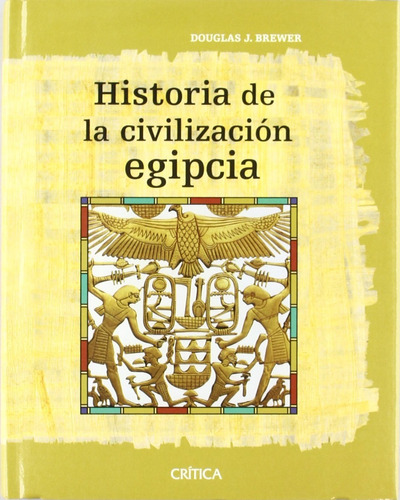 Historia De La Civilización Egipcia Douglas J. Brewer