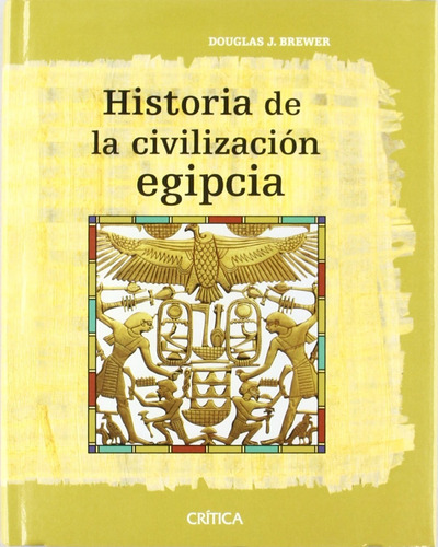 Imagen 1 de 1 de Historia De La Civilización Egipcia Douglas J. Brewer