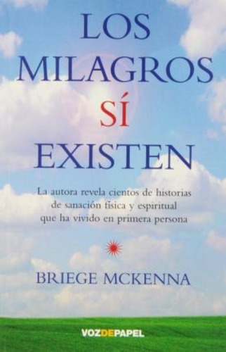 Los Milagros Si Existen Briege Mckenna S Rapybook