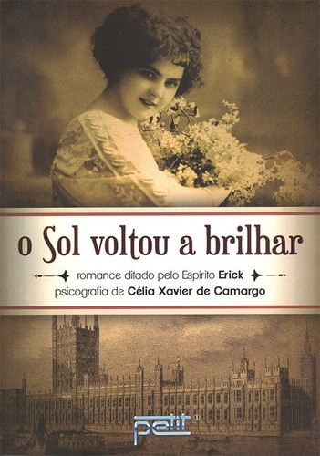 Sol Voltou A Brilhar (o), De Célia Xavier De Camargo. Editora Petit Em Português