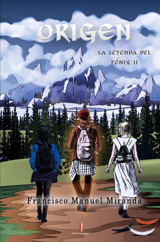 Origen. La leyenda del fÃÂ©nix II, de Miranda, Francisco Manuel. Editorial Nazarí S.L., tapa blanda en español