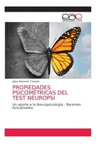 Comprar Libro: Propiedades Psicométricas Del Test Neuropsi: Un A La