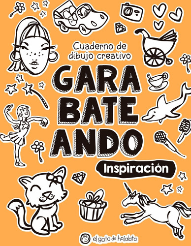 Garabateando: Inspiración - Cuaderno De Dibujo Creativo Marí