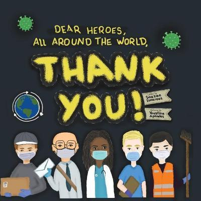 Libro Dear Heroes, All Around The World, Thank You! - You...