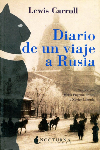 Diario De Un Viaje A Rusia De Lewis Carroll