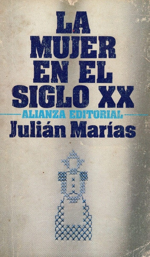 Libro: La Mujer En El Siglo Xx / Julián Marías