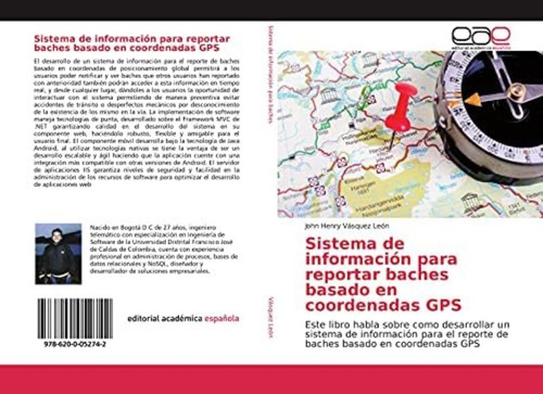 Libro: Sistema De Información Para Reportar Baches Basado En