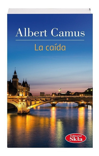 La Caída, De Albert Camus. Editorial Skla, Tapa Blanda En Español, 2021