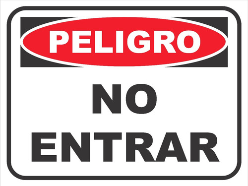 Cartel Peligro No Entrar 30x40 Cm