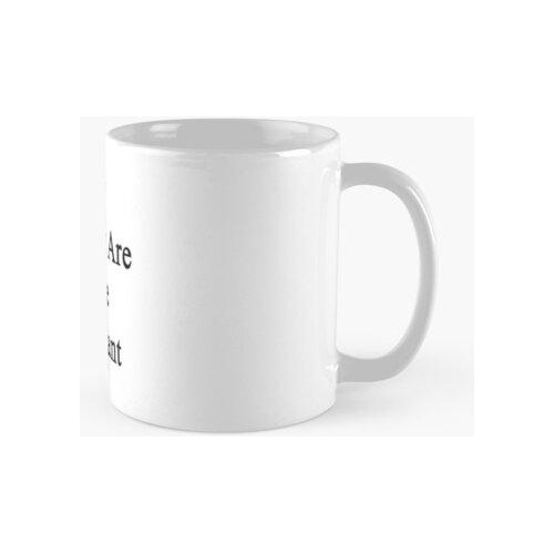 Taza Sí, Las Jirafas Son Más Importantes Calidad Premium