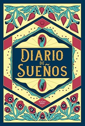 Diario De Sueños (nueva Edición Ampliada)