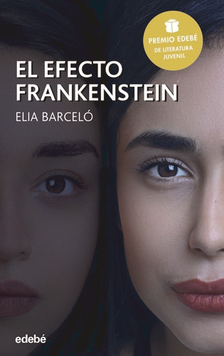 Libro Efecto Frankenstein,el Premio Edebe Literatura Juve...