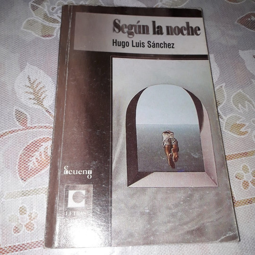 Según La Noche - Hugo Luis Sánchez - Pa