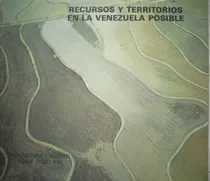 Comprar Recursos Y Territorios En La Venezuela Posible Pedro Cunill