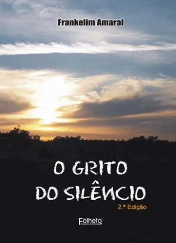 Livro - O Grito Do Silêncio