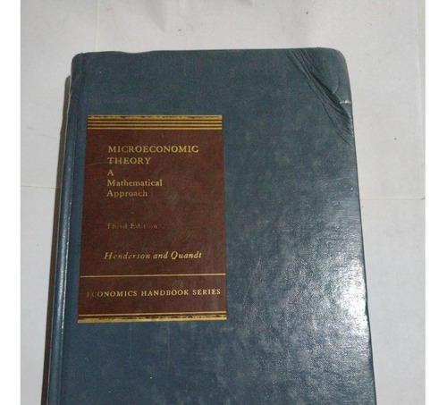 1980 Microeconomic Theory: A Mathematical Approach Mcgraw-hi