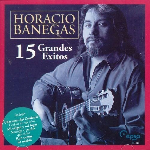 15 Grandes Exitos - Banegas Horacio (cd