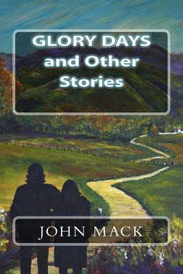 Libro Glory Days And Other Stories - Mack, John