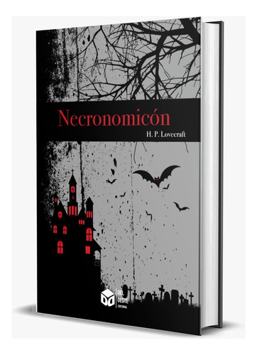 Necronomicón -h P Lovecraft -relatos De Terror -ed. Deloeste