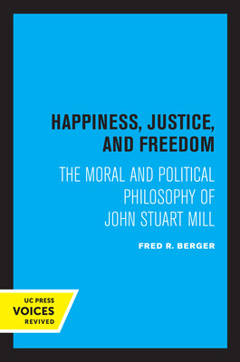 Libro Happiness, Justice, And Freedom: The Moral And Poli...