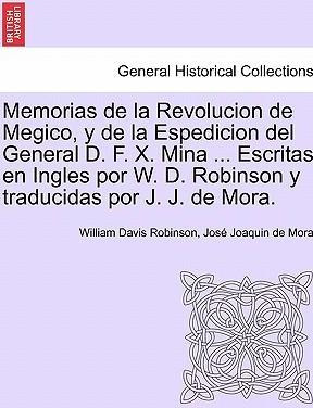 Libro Memorias De La Revolucion De Megico, Y De La Espedi...