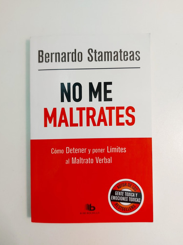 No Me Maltrates - Bernardo Stamateas (n)