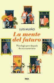 La Mente Del Futuro - Luis Muiño