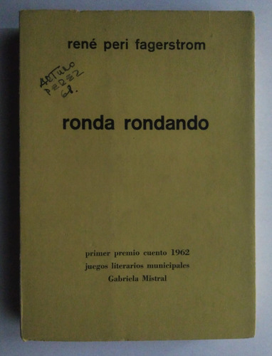 Rene Peri Fagerstrom. Ronda Rondando