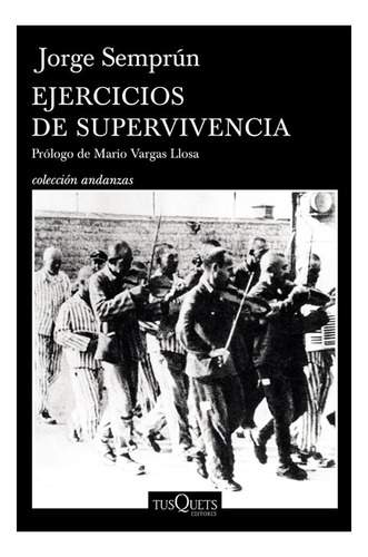 Ejercicios De Supervivencia - Jorge Semprún