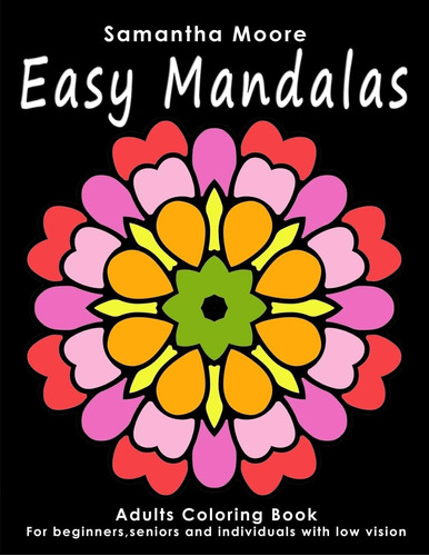 Libro: Easy Mandalas: Adults Coloring Book For Beginners, Se