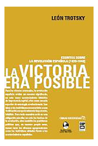 La Victoria Era Posible - Trotsky - Ips - #d