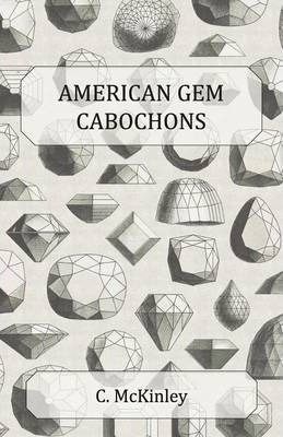 Libro American Gem Cabochons - An Illustrated Handbook Of...