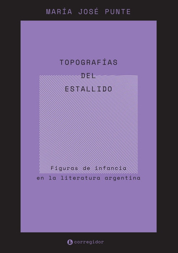Topofrafías Del Estalldo - Maria Jose Punte